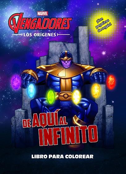 LOS VENGADORES. LOS ORÍGENES. DE AQUÍ AL INFINITO. LIBRO PARA COLOREAR | 9788416914296 | MARVEL | Llibreria Ombra | Llibreria online de Rubí, Barcelona | Comprar llibres en català i castellà online