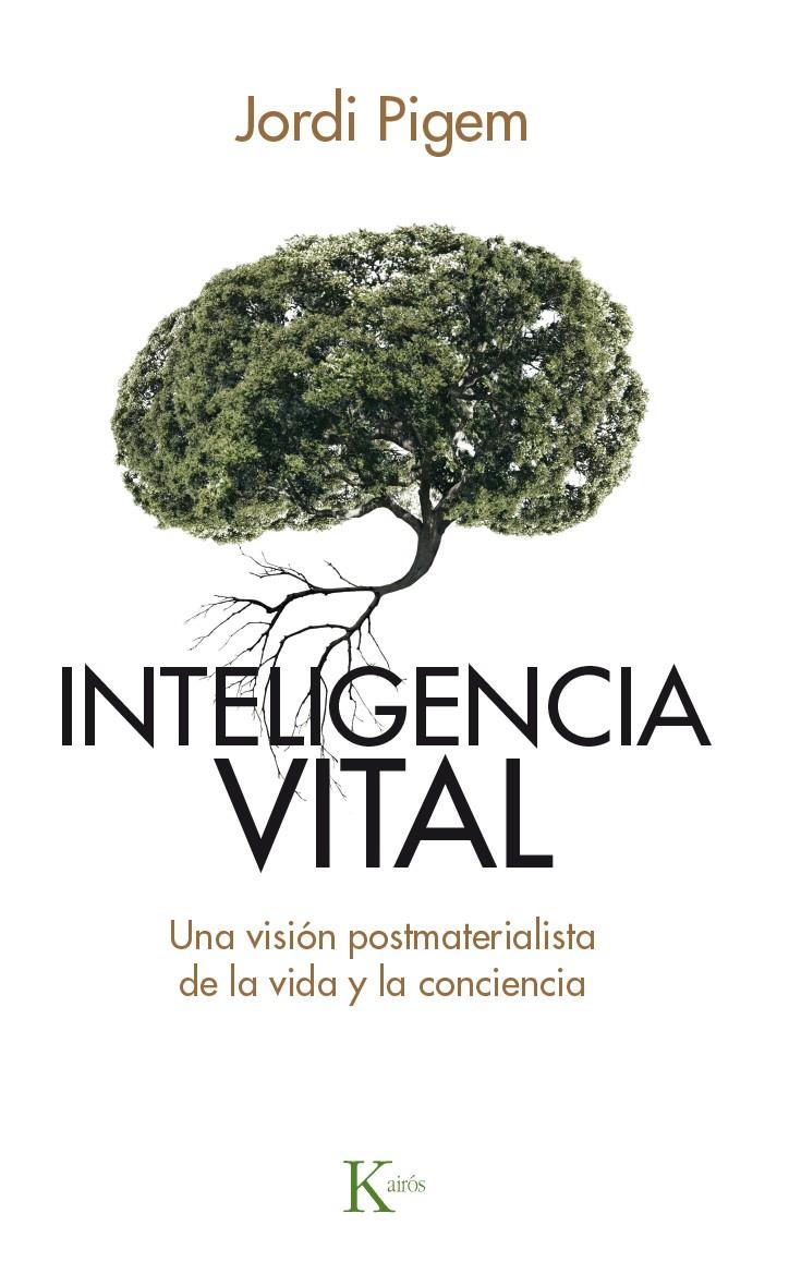INTELIGENCIA VITAL | 9788499884929 | PIGEM PÉREZ, JORDI | Llibreria Ombra | Llibreria online de Rubí, Barcelona | Comprar llibres en català i castellà online