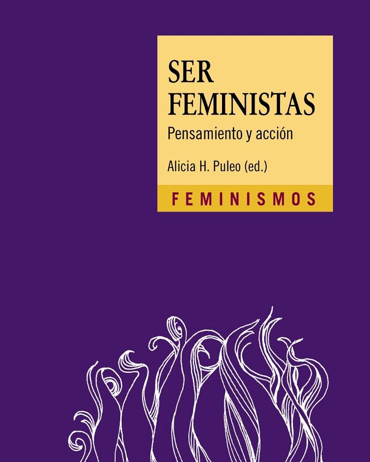SER FEMINISTAS | 9788437641935 | PULEO (ED.), ALICIA H. | Llibreria Ombra | Llibreria online de Rubí, Barcelona | Comprar llibres en català i castellà online