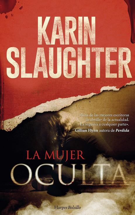 LA MUJER OCULTA | 9788417216023 | SLAUGHTER, KARIN | Llibreria Ombra | Llibreria online de Rubí, Barcelona | Comprar llibres en català i castellà online
