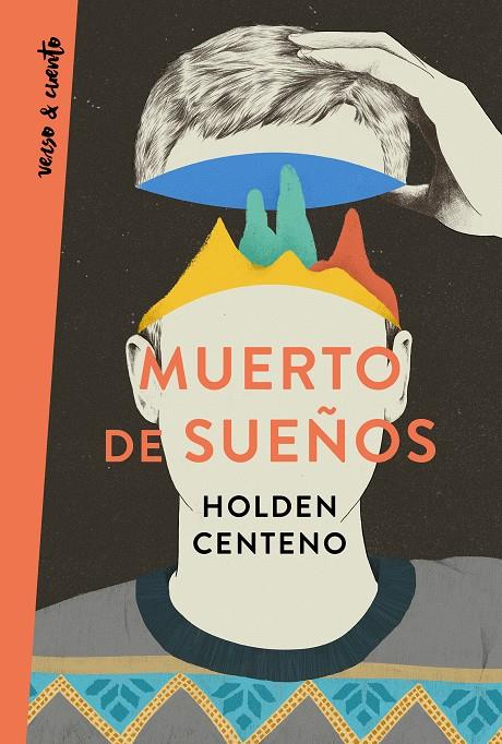 MUERTO DE SUEÑOS | 9788403519183 | CENTENO, HOLDEN | Llibreria Ombra | Llibreria online de Rubí, Barcelona | Comprar llibres en català i castellà online