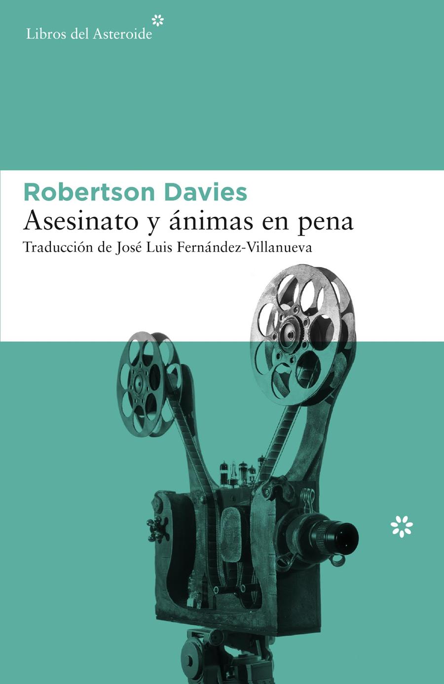 ASESINATO Y ÁNIMAS EN PENA | 9788416213535 | DAVIES, ROBERTSON | Llibreria Ombra | Llibreria online de Rubí, Barcelona | Comprar llibres en català i castellà online