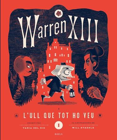 WARREN XIII I L'ULL QUE TOT HO VEU | 9788447953271 | DEL RÍO, TANÍA | Llibreria Ombra | Llibreria online de Rubí, Barcelona | Comprar llibres en català i castellà online