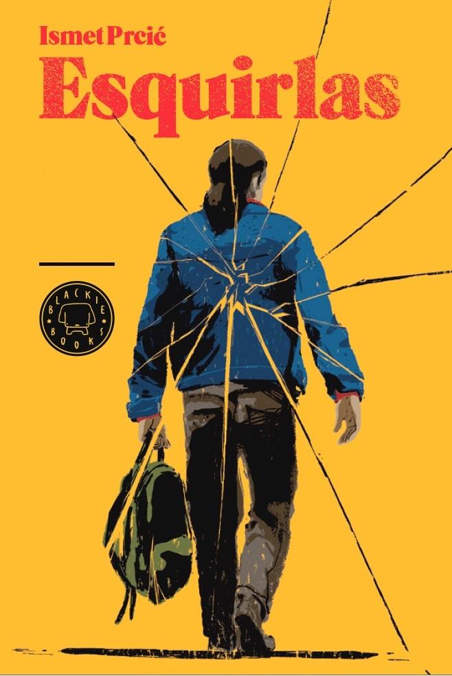 ESQUIRLAS | 9788493881764 | ISMET PRCIC | Llibreria Ombra | Llibreria online de Rubí, Barcelona | Comprar llibres en català i castellà online