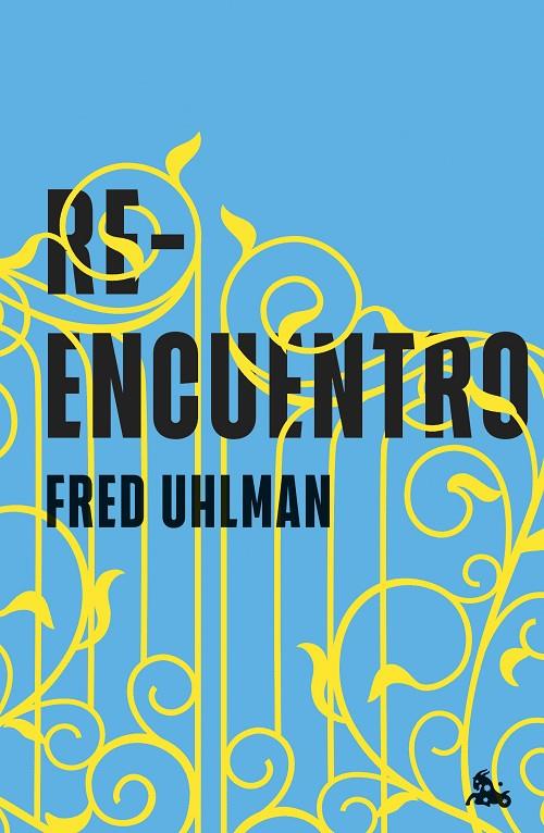 REENCUENTRO | 9788411077842 | UHLMAN, FRED | Llibreria Ombra | Llibreria online de Rubí, Barcelona | Comprar llibres en català i castellà online