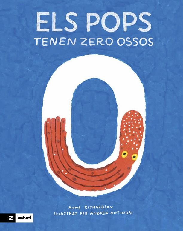ELS POPS TENEN ZERO OSSOS | 9788419532473 | RICHARDSON, ANNE | Llibreria Ombra | Llibreria online de Rubí, Barcelona | Comprar llibres en català i castellà online