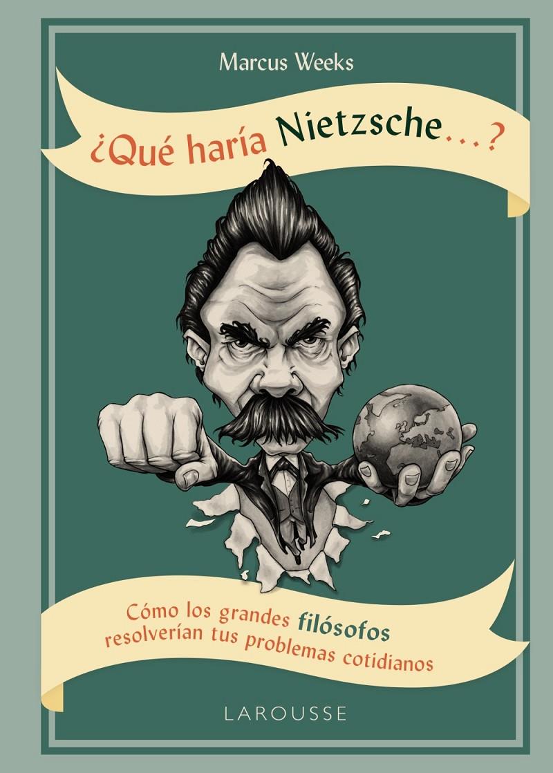¿QUÉ HARÍA NIETZSCHE ....? | 9788416984763 | WEEKS, MARCUS | Llibreria Ombra | Llibreria online de Rubí, Barcelona | Comprar llibres en català i castellà online