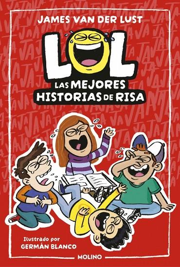 LOL. LAS MEJORES HISTORIAS DE RISA | 9788427249578 | VAN DER LUST, JAMES | Llibreria Ombra | Llibreria online de Rubí, Barcelona | Comprar llibres en català i castellà online