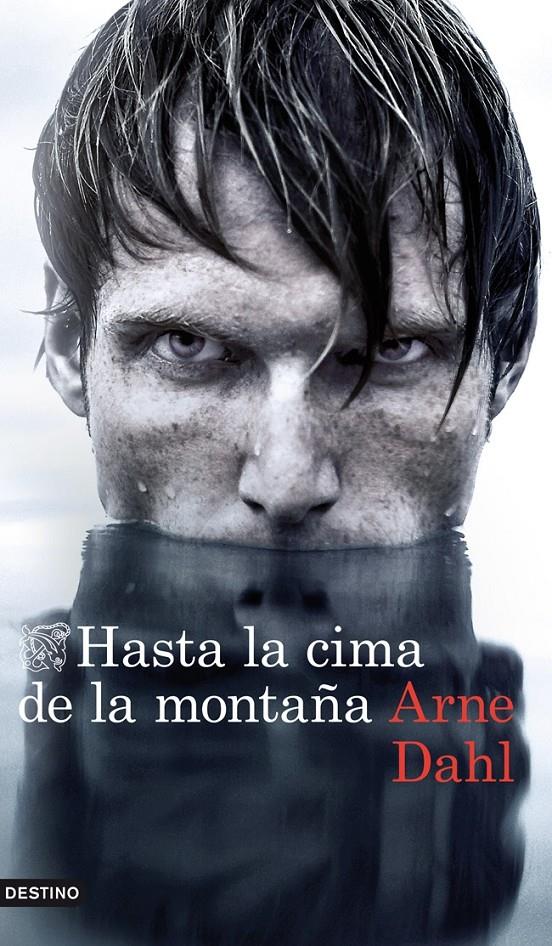 HASTA LA CIMA DE LA MONTAÑA | 9788423346936 | ARNE DAHL | Llibreria Ombra | Llibreria online de Rubí, Barcelona | Comprar llibres en català i castellà online
