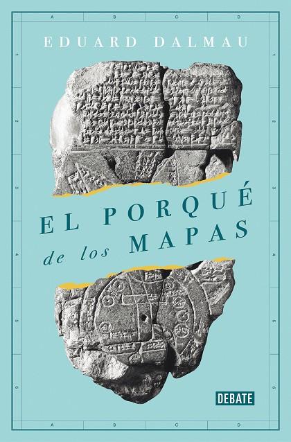 EL PORQUÉ DE LOS MAPAS | 9788418006173 | DALMAU, EDUARD | Llibreria Ombra | Llibreria online de Rubí, Barcelona | Comprar llibres en català i castellà online