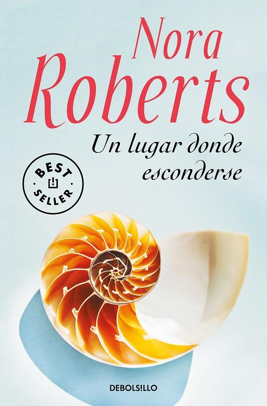 UN LUGAR DONDE ESCONDERSE | 9788466350532 | ROBERTS, NORA | Llibreria Ombra | Llibreria online de Rubí, Barcelona | Comprar llibres en català i castellà online
