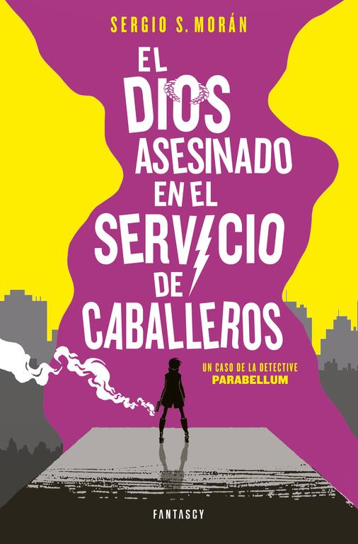 EL DIOS ASESINADO EN EL SERVICIO DE CABALLEROS | 9788415831860 | S. MORAN, SERGIO | Llibreria Ombra | Llibreria online de Rubí, Barcelona | Comprar llibres en català i castellà online