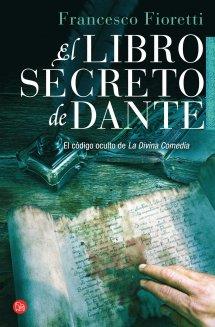 EL LIBRO SECRETO DE DANTE (BOLSILLO) | 9788466326902 | FIORETI, FRANCESCO | Llibreria Ombra | Llibreria online de Rubí, Barcelona | Comprar llibres en català i castellà online