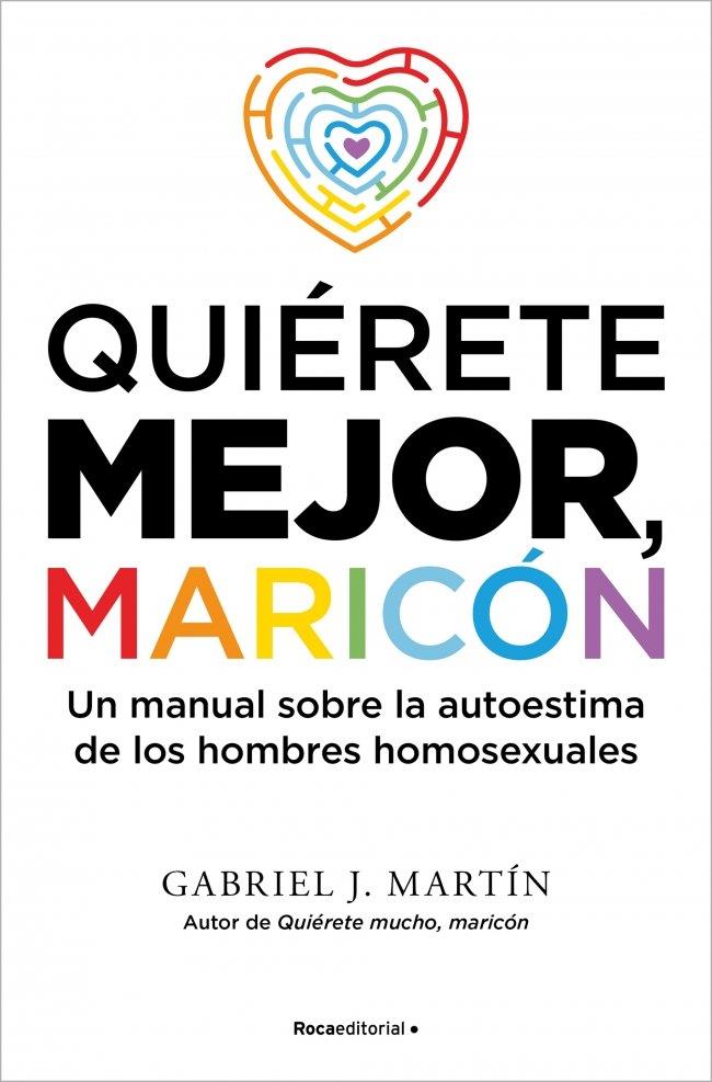 QUIÉRETE MEJOR MARICÓN | 9791387905002 | MARTÍN, GABRIEL J. | Llibreria Ombra | Llibreria online de Rubí, Barcelona | Comprar llibres en català i castellà online