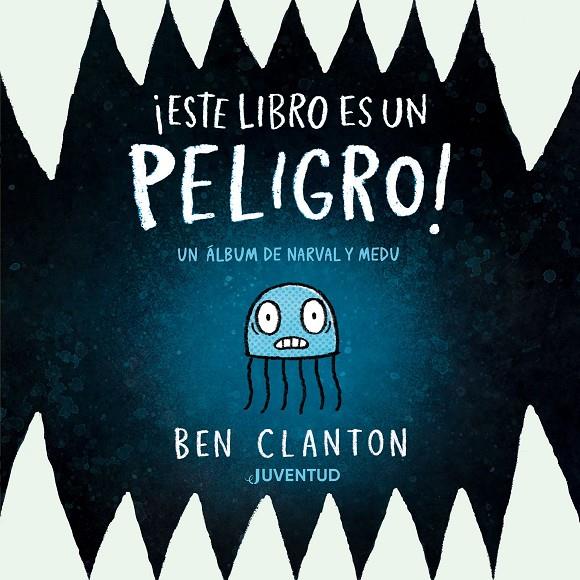 ¡ESTE LIBRO ES UN PELIGRO! | 9788426149367 | CLANTON, BEN | Llibreria Ombra | Llibreria online de Rubí, Barcelona | Comprar llibres en català i castellà online