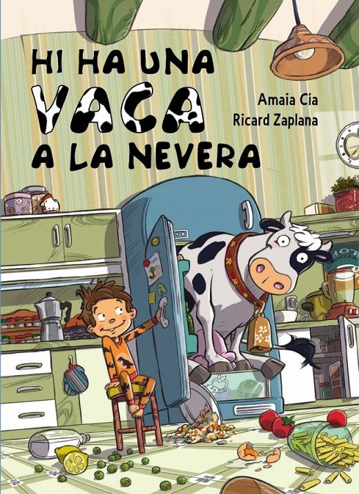 HI HA UNA VACA A LA NEVERA | 9788448841959 | AMAIA CIA - RICARD ZAPLANA | Llibreria Ombra | Llibreria online de Rubí, Barcelona | Comprar llibres en català i castellà online