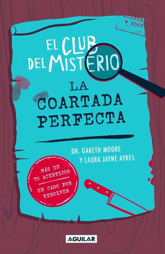 EL CLUB DEL MISTERIO 2 - LA COARTADA PERFECTA | 9788403526426 | MOORE, DR. GARETH | Llibreria Ombra | Llibreria online de Rubí, Barcelona | Comprar llibres en català i castellà online