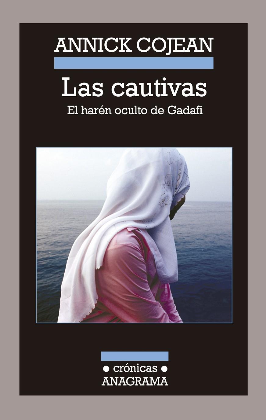 LAS CAUTIVAS | 9788433926043 | COJEAN, ANNICK | Llibreria Ombra | Llibreria online de Rubí, Barcelona | Comprar llibres en català i castellà online
