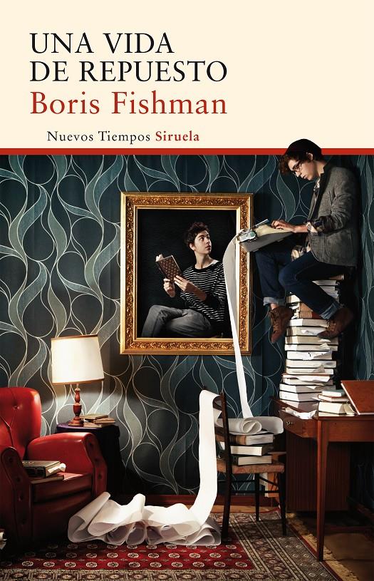 UNA VIDA DE REPUESTO | 9788416854066 | FISHMAN, BORIS | Llibreria Ombra | Llibreria online de Rubí, Barcelona | Comprar llibres en català i castellà online