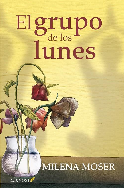 EL GRUPO DE LOS LUNES | 9788415608493 | MOSER, MILENA | Llibreria Ombra | Llibreria online de Rubí, Barcelona | Comprar llibres en català i castellà online