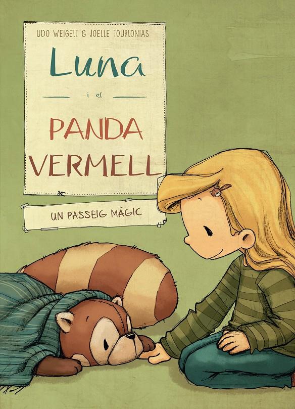 3. LUNA I EL PANDA VERMELL EN UN PASSEIG MÀGIC | 9788468334455 | WEIGELT, UDO/NACIONALIDAD: ALEMANA | Llibreria Ombra | Llibreria online de Rubí, Barcelona | Comprar llibres en català i castellà online