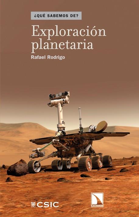 EXPLORACIÓN PLANETARIA | 9788483197745 | RAFAEL RODRIGO | Llibreria Ombra | Llibreria online de Rubí, Barcelona | Comprar llibres en català i castellà online