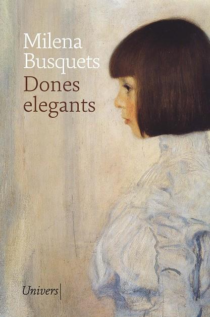 DONES ELEGANTS | 9788419721792 | BUSQUETS TUSQUETS, MILENA | Llibreria Ombra | Llibreria online de Rubí, Barcelona | Comprar llibres en català i castellà online