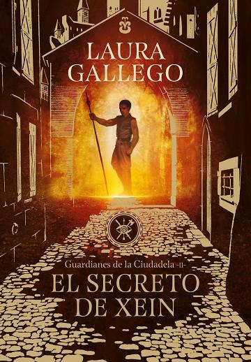 EL SECRETO DE XEIN (GUARDIANES DE LA CIUDADELA 2) | 9788490439562 | GALLEGO, LAURA | Llibreria Ombra | Llibreria online de Rubí, Barcelona | Comprar llibres en català i castellà online