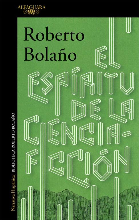 EL ESPÍRITU DE LA CIENCIA-FICCIÓN | 9788420423913 | BOLAÑO, ROBERTO | Llibreria Ombra | Llibreria online de Rubí, Barcelona | Comprar llibres en català i castellà online