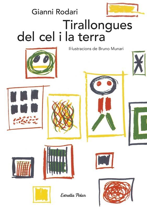 TIRALLONGUES DEL CEL I LA TERRA | 9788491374046 | RODARI, GIANNI | Llibreria Ombra | Llibreria online de Rubí, Barcelona | Comprar llibres en català i castellà online