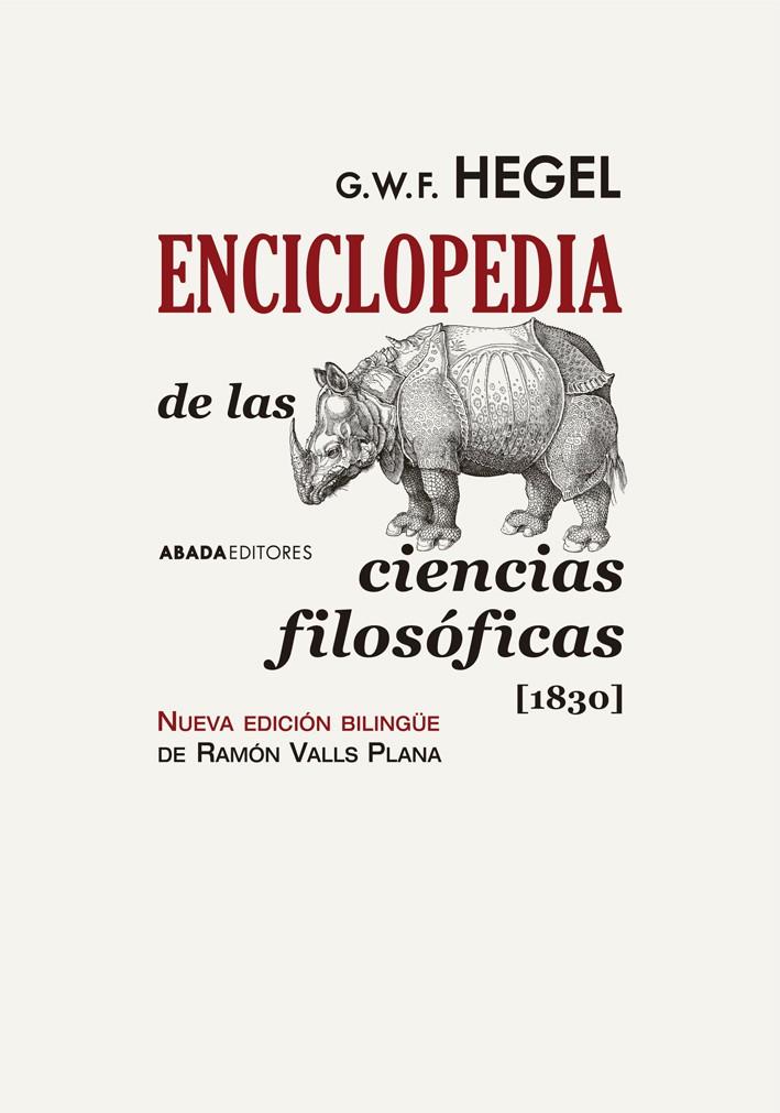 ENCICLOPEDIA DE LAS CIENCIAS FILOSÓFICAS [1830] | 9788416160570 | G. W. F. HEGEL | Llibreria Ombra | Llibreria online de Rubí, Barcelona | Comprar llibres en català i castellà online