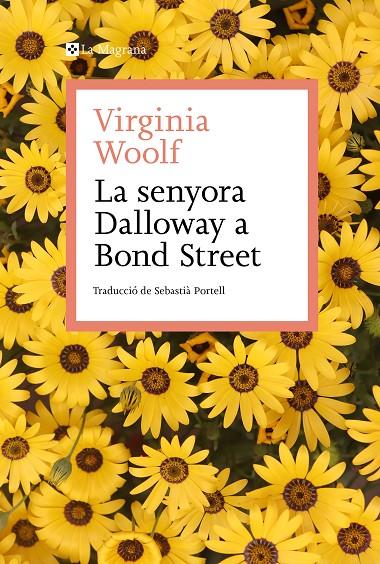 LA SENYORA DALLOWAY A BOND STREET | 9788419334138 | WOOLF, VIRGINIA | Llibreria Ombra | Llibreria online de Rubí, Barcelona | Comprar llibres en català i castellà online