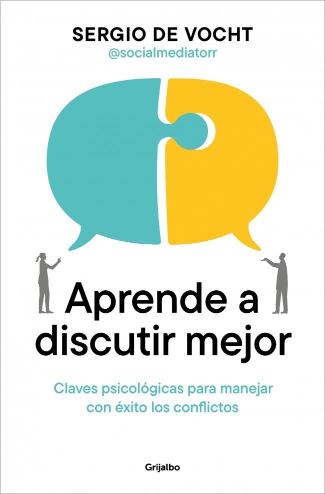 APRENDE A DISCUTIR MEJOR | 9788425373176 | DE VOCHT, SERGIO | Llibreria Ombra | Llibreria online de Rubí, Barcelona | Comprar llibres en català i castellà online