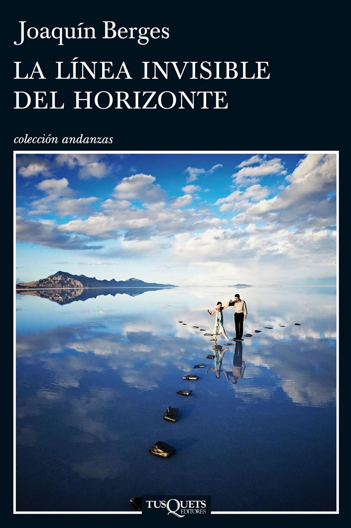 LA LÍNEA INVISIBLE DEL HORIZONTE | 9788483838617 | JOAQUÍN BERGES | Llibreria Ombra | Llibreria online de Rubí, Barcelona | Comprar llibres en català i castellà online