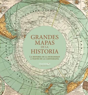 GRANDES MAPAS DE LA HISTORIA | 9788413610887 | VV, AA | Llibreria Ombra | Llibreria online de Rubí, Barcelona | Comprar llibres en català i castellà online