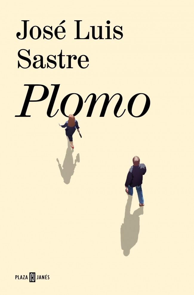 PLOMO | 9788401037108 | SASTRE, JOSÉ LUIS | Llibreria Ombra | Llibreria online de Rubí, Barcelona | Comprar llibres en català i castellà online