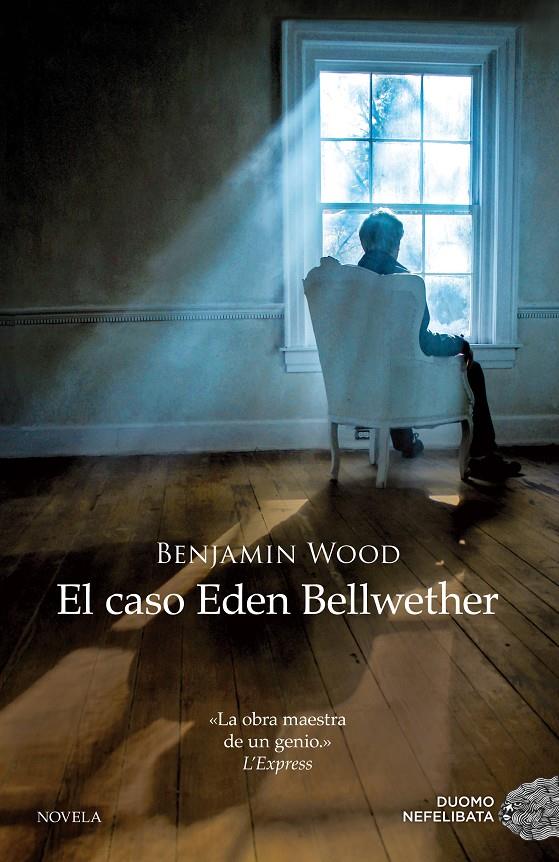EL CASO EDEN BELLWETHER | 9788416261406 | WOOD, BENJAMIN | Llibreria Ombra | Llibreria online de Rubí, Barcelona | Comprar llibres en català i castellà online