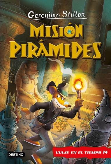 MISIÓN PIRÁMIDES. VIAJE EN EL TIEMPO 14 | 9788408269861 | STILTON, GERONIMO | Llibreria Ombra | Llibreria online de Rubí, Barcelona | Comprar llibres en català i castellà online