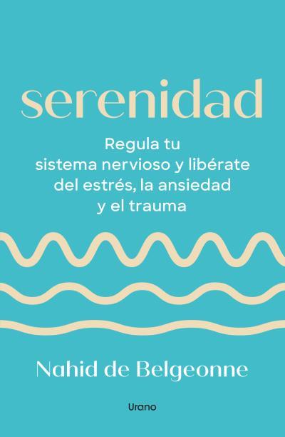 SERENIDAD | 9788418714962 | DE BELGEONNE, NAHID | Llibreria Ombra | Llibreria online de Rubí, Barcelona | Comprar llibres en català i castellà online