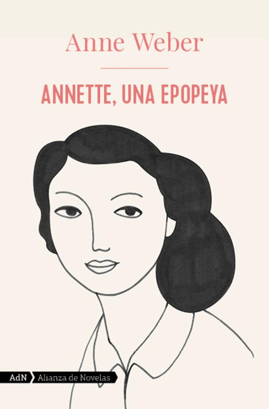 ANNETTE, UNA EPOPEYA (ADN) | 9788413624846 | WEBER, ANNE | Llibreria Ombra | Llibreria online de Rubí, Barcelona | Comprar llibres en català i castellà online