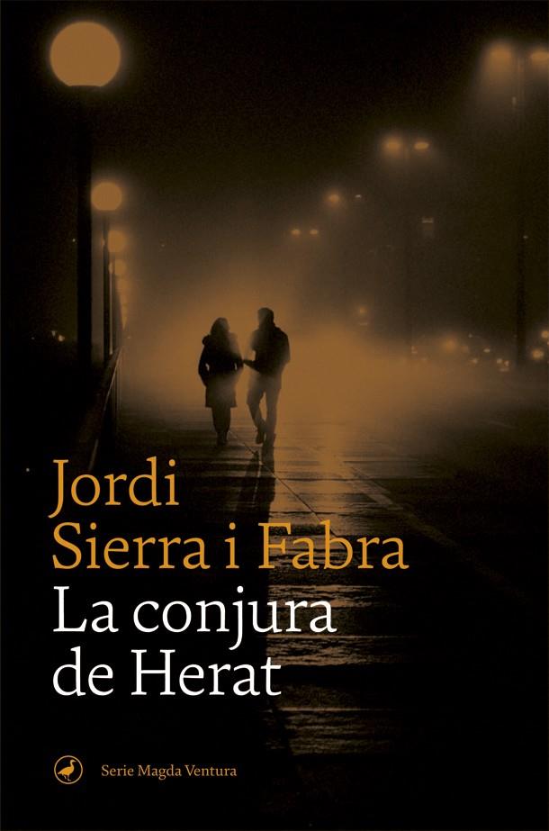 LA CONJURA DE HERAT | 9788418059360 | SIERRA I FABRA, JORDI | Llibreria Ombra | Llibreria online de Rubí, Barcelona | Comprar llibres en català i castellà online