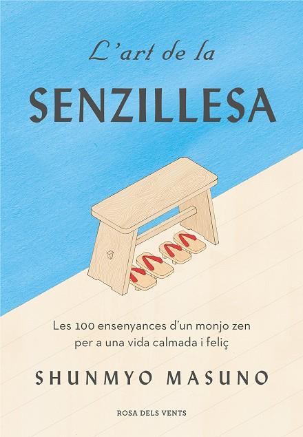 L'ART DE LA SENZILLESA | 9788417627584 | MASUNO, SHUNMYO | Llibreria Ombra | Llibreria online de Rubí, Barcelona | Comprar llibres en català i castellà online