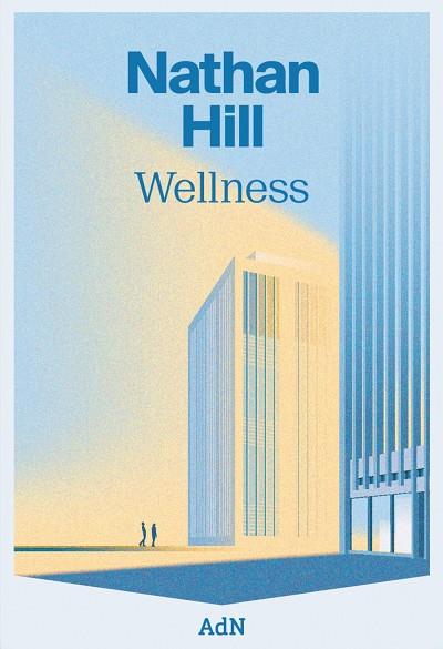 WELLNESS | 9788410138063 | HILL, NATHAN | Llibreria Ombra | Llibreria online de Rubí, Barcelona | Comprar llibres en català i castellà online