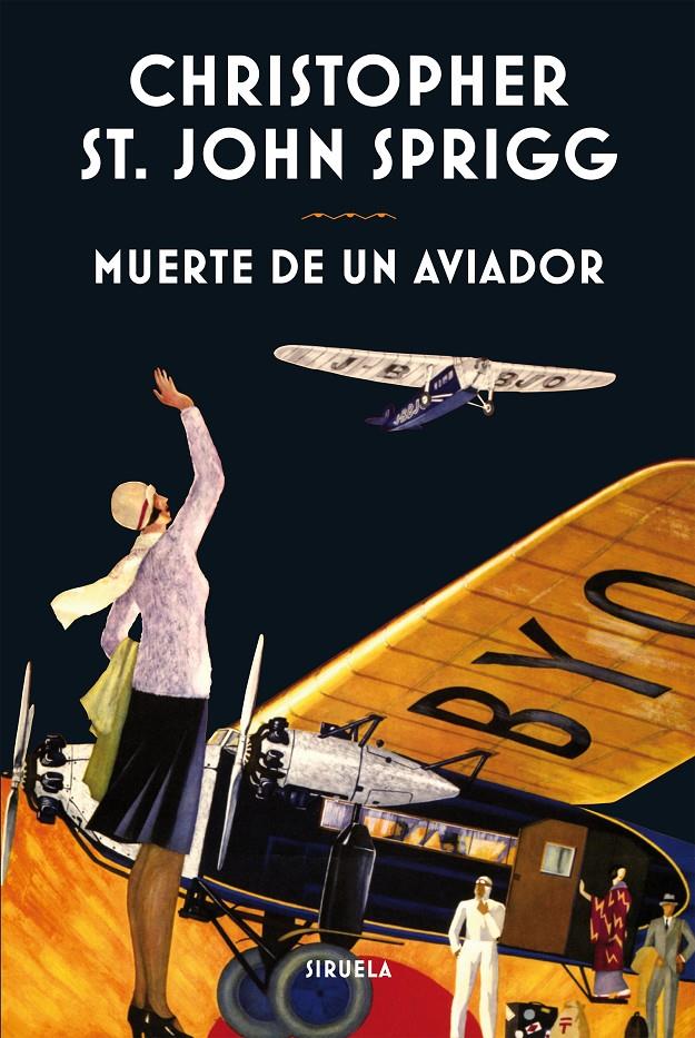 MUERTE DE UN AVIADOR | 9788416854004 | ST. JOHN SPRIGG, CHRISTOPHER | Llibreria Ombra | Llibreria online de Rubí, Barcelona | Comprar llibres en català i castellà online