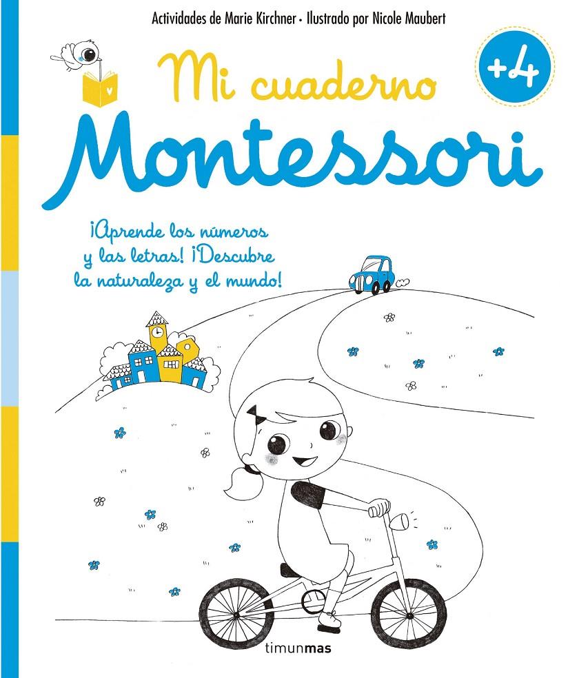 MI CUADERNO MONTESSORI +4 | 9788408155003 | MARIE KIRCHNER/NICOLE MAUBERT | Llibreria Ombra | Llibreria online de Rubí, Barcelona | Comprar llibres en català i castellà online