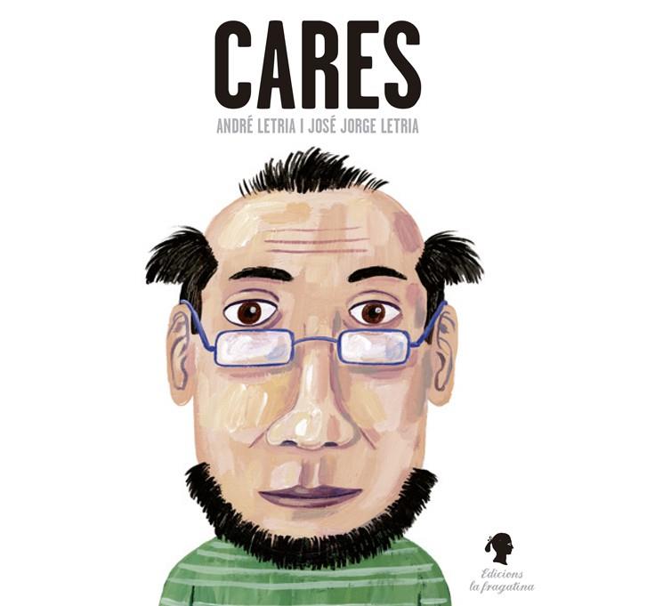 CARES | 9788416226023 | ANDRE LETRIA - JOSE JORGE LETRIA | Llibreria Ombra | Llibreria online de Rubí, Barcelona | Comprar llibres en català i castellà online