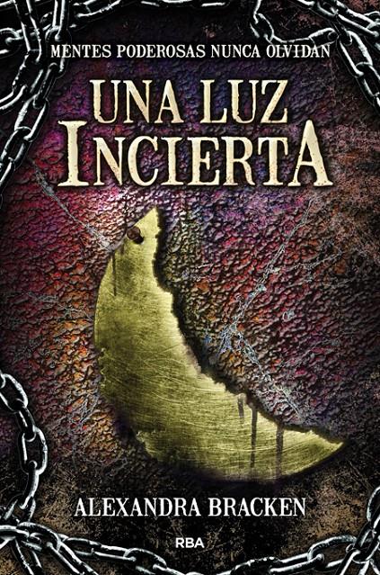 UNA LUZ INCIERTA | 9788427208797 | BRACKEN , ALEXANDRA | Llibreria Ombra | Llibreria online de Rubí, Barcelona | Comprar llibres en català i castellà online