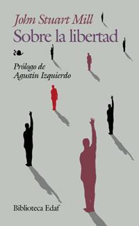 SOBRE LA LIBERTAD | 9788441415706 | STUART MILL, JOHN | Llibreria Ombra | Llibreria online de Rubí, Barcelona | Comprar llibres en català i castellà online