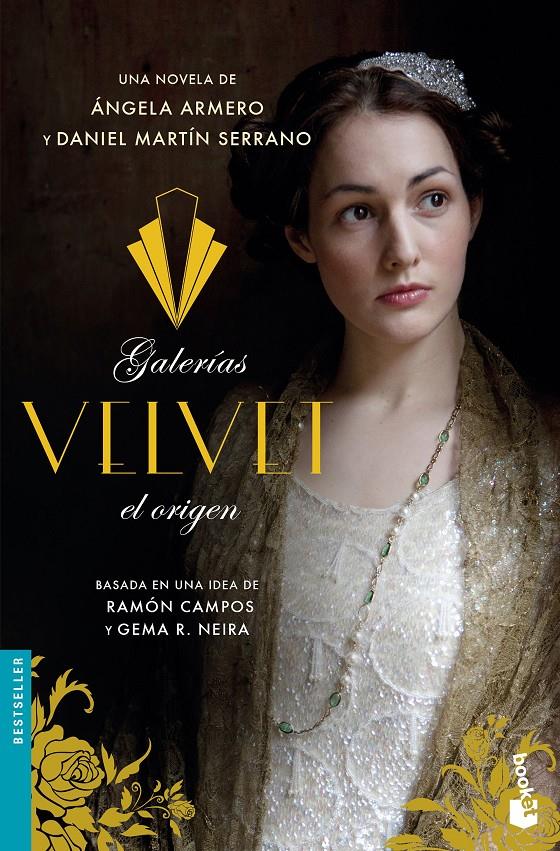 GALERÍAS VELVET, EL ORIGEN | 9788408181101 | ARMERO, ÁNGELA/MARTÍN SERRANO., DANIEL | Llibreria Ombra | Llibreria online de Rubí, Barcelona | Comprar llibres en català i castellà online