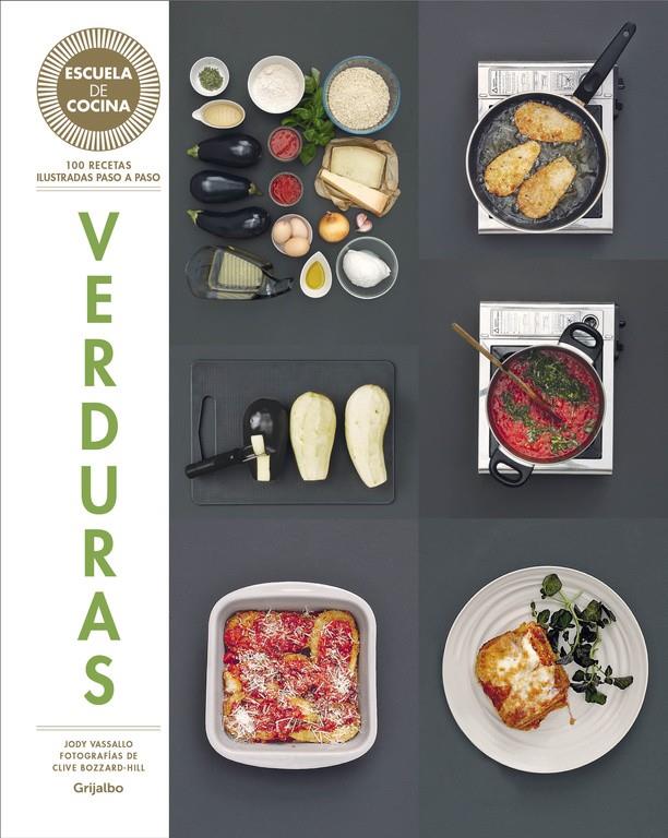 VERDURAS (ESCUELA DE COCINA) | 9788416220427 | VASSALLO,JODY | Llibreria Ombra | Llibreria online de Rubí, Barcelona | Comprar llibres en català i castellà online